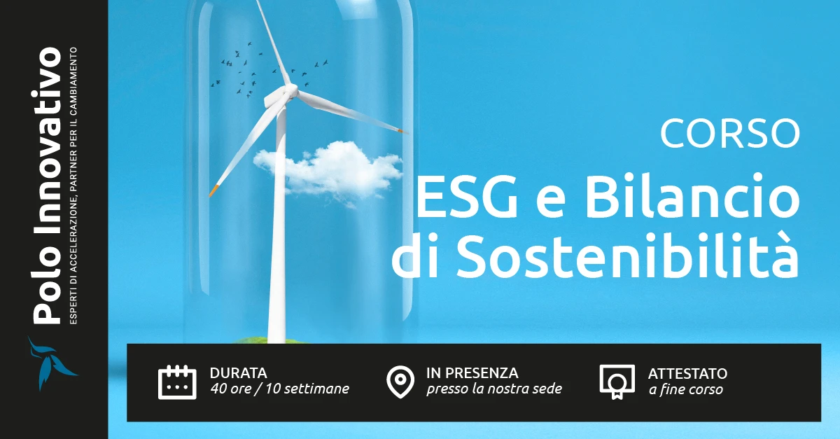 Corso ESG e Bilancio di Sostenibilità - Polo Innovativo