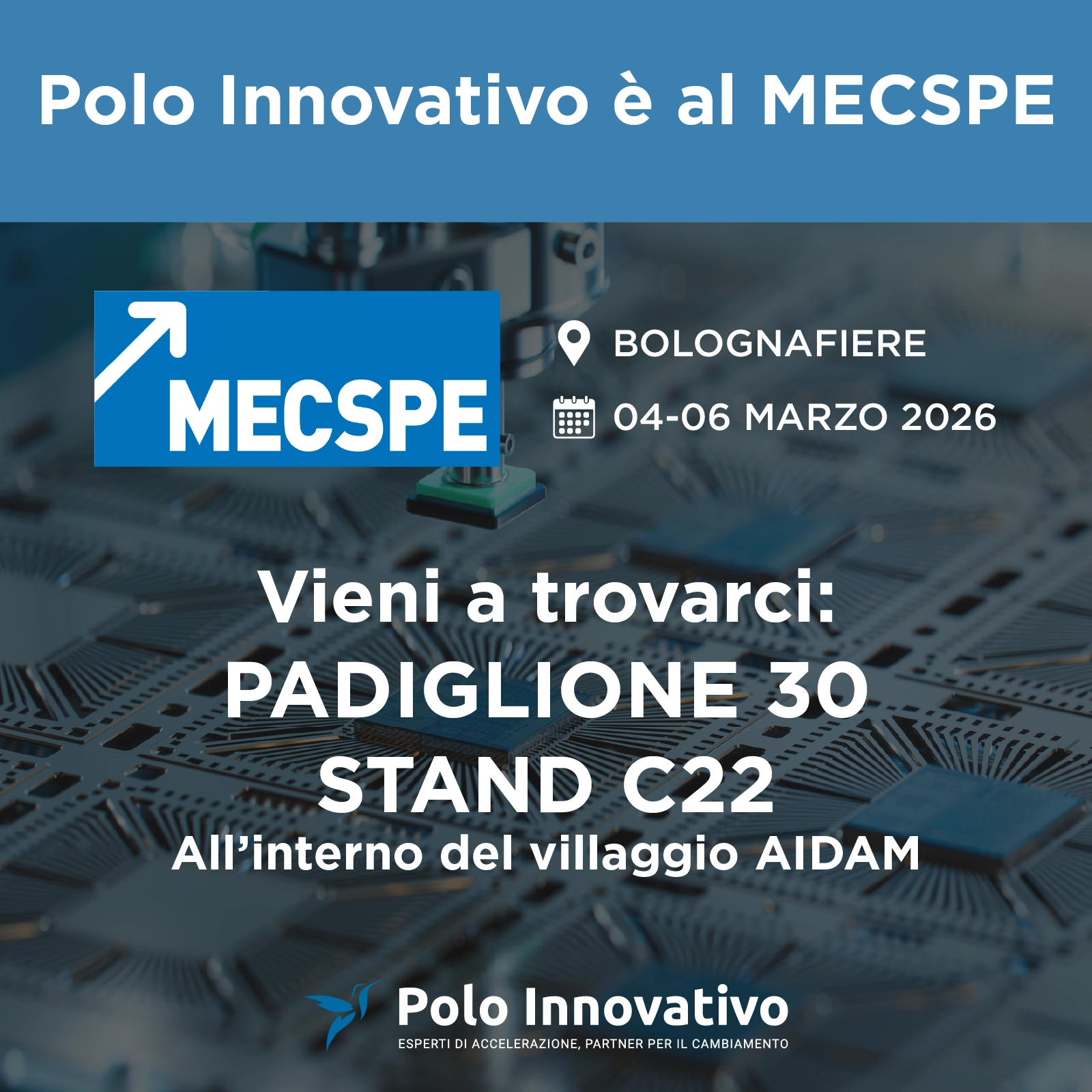 MECSPE: 04-05-06 Marzo 2026 - Polo Innovativo